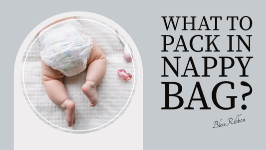 What to pack in your nappy bag? BleuRibbon Blog Post